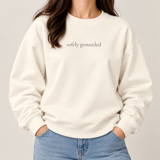 Softly Grounded Crewneck Sweatshirt | Minimalist Unisex Sweatshirt