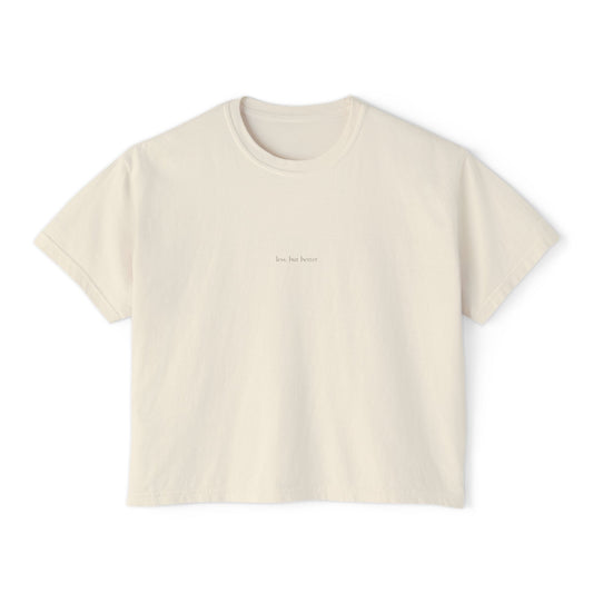 Less, But Better Boxy Tee