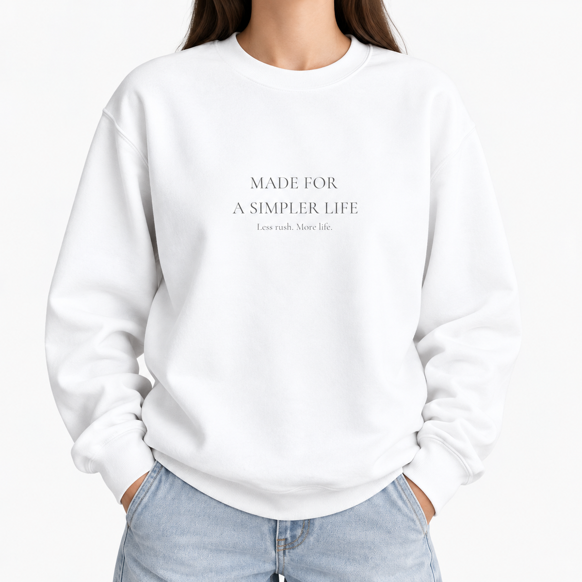 Made for a Simpler Life Crewneck Sweatshirt | Minimalist Unisex Sweatshirt