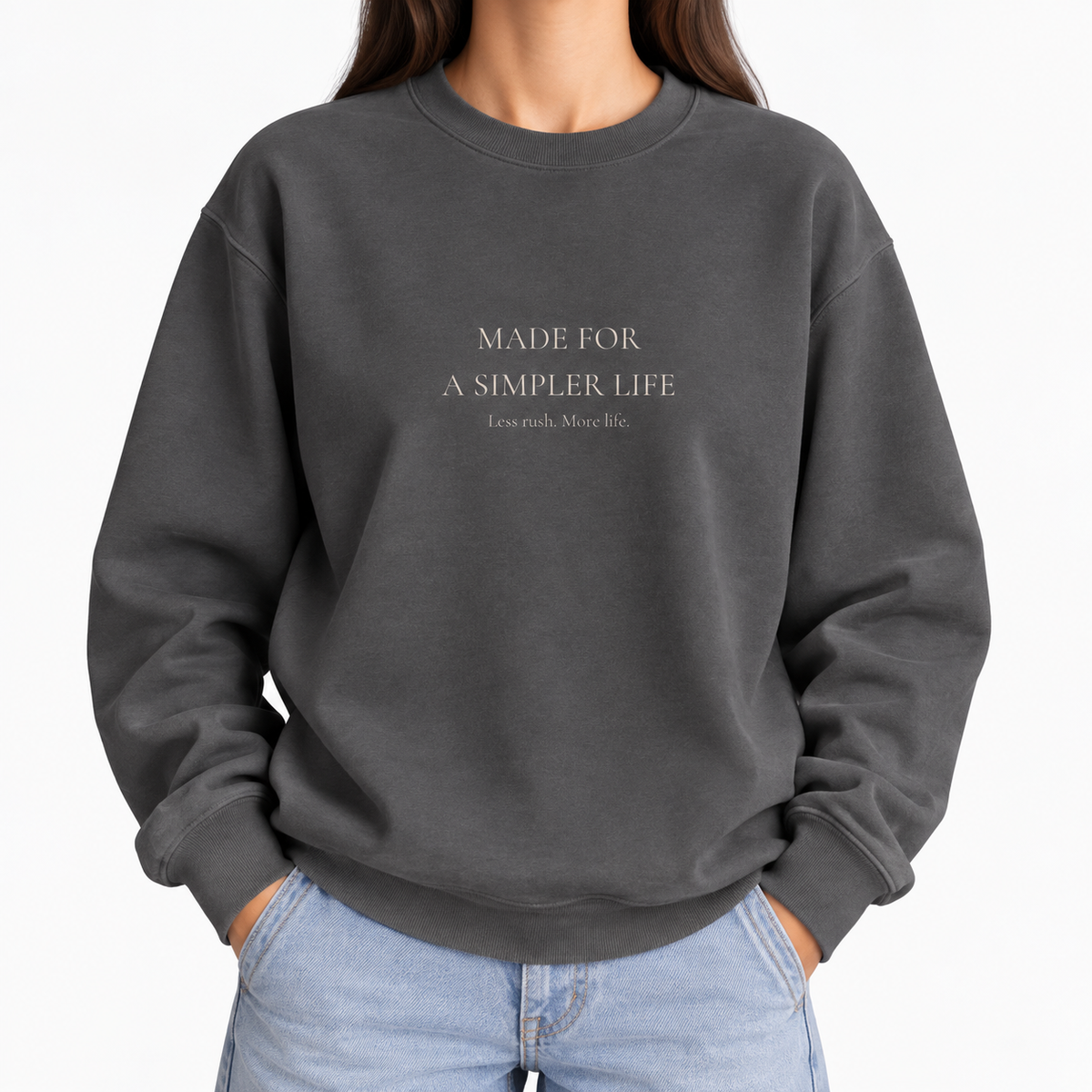 Made for a Simpler Life Crewneck Sweatshirt | Minimalist Unisex Sweatshirt